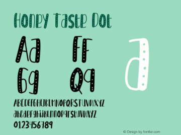 Honey Taste Dot Version 1.002;Fontself Maker 3.5.0图片样张