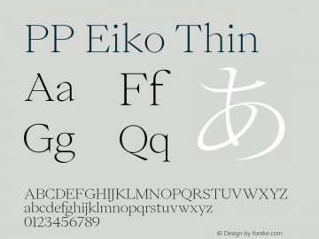 PP Eiko Thin Version 1.000;hotconv 1.0.109;makeotfexe 2.5.65596图片样张