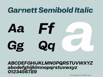 Garnett Semibold Italic Version 1.000;PS 1.0;hotconv 16.6.51;makeotf.lib2.5.65220图片样张
