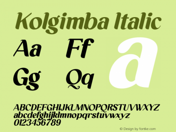 Kolgimba Italic Version 1.00;June 26, 2021;FontCreator 13.0.0.2683 64-bit图片样张