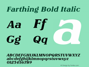 Farthing Bold Italic Version 3.000;FEAKit 1.0图片样张
