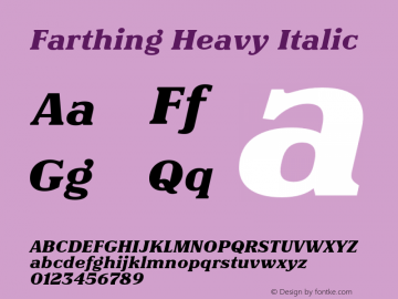 Farthing Heavy Italic Version 3.000;FEAKit 1.0图片样张