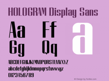 HOLOGRAM - Display Sans Version 1.000;hotconv 1.0.109;makeotfexe 2.5.65596图片样张