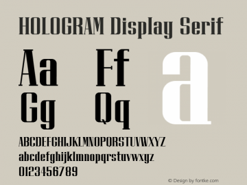 HOLOGRAM - Display Serif Version 1.000;hotconv 1.0.109;makeotfexe 2.5.65596图片样张