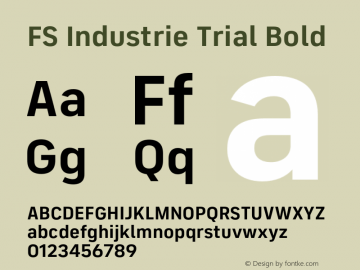 FS Industrie Trial Bold Version 1.002;PS 001.002;hotconv 1.0.88;makeotf.lib2.5.64775图片样张
