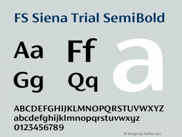 FS Siena Trial SemiBold Version 1.001;PS 001.001;hotconv 1.0.88;makeotf.lib2.5.64775图片样张