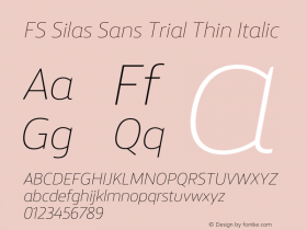 FS Silas Sans Trial Thin Italic Version 1.1图片样张