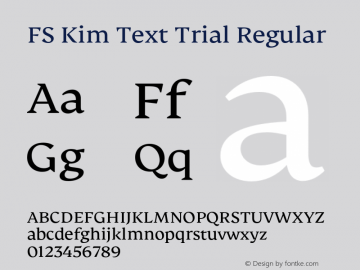 FS Kim Text Trial Regular Version 1.001;PS 001.001;hotconv 1.0.88;makeotf.lib2.5.64775图片样张