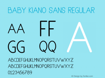 Baby Kiano Sans Version 1.00;May 12, 2021;FontCreator 13.0.0.2683 64-bit图片样张