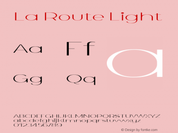 La Route Light Version 1.000;PS 001.000;hotconv 1.0.88;makeotf.lib2.5.64775图片样张