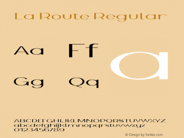 La Route Regular Version 1.000;PS 001.000;hotconv 1.0.88;makeotf.lib2.5.64775图片样张