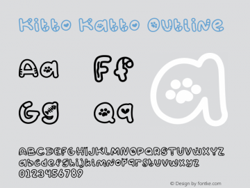 Kitto Katto Outline Version 1.000;PS 001.000;hotconv 1.0.88;makeotf.lib2.5.64775图片样张