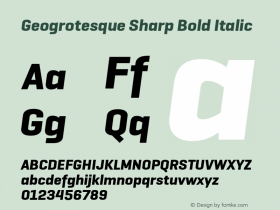 Geogrotesque Sharp Bold Italic Version 1.000;hotconv 1.0.109;makeotfexe 2.5.65596图片样张