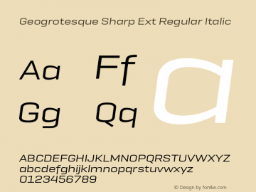 Geogrotesque Sharp Ext Rg Italic Version 1.000;hotconv 1.0.109;makeotfexe 2.5.65596图片样张