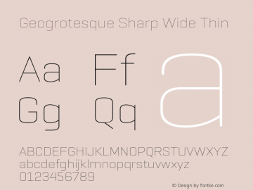 Geogrotesque Sharp Wide Th Version 1.000;hotconv 1.0.109;makeotfexe 2.5.65596图片样张