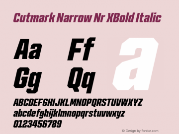 Cutmark Narrow Nr XBold Italic Version 1.000图片样张