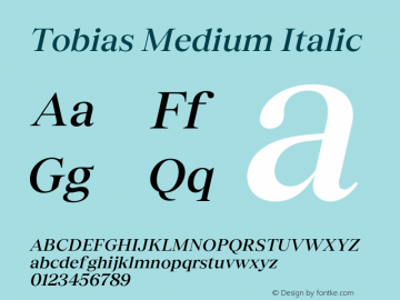 Tobias Medium Italic Version 1.004;hotconv 1.0.109;makeotfexe 2.5.65596图片样张