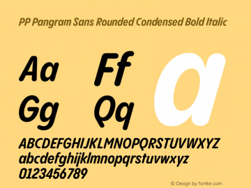 PP Pangram Sans Rounded Condensed Bold Italic Version 1.100 | FøM fixed图片样张