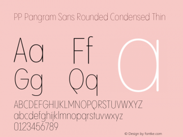 PP Pangram Sans Rounded Condensed Thin Version 1.100 | FøM fixed图片样张