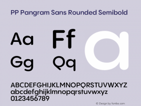 PP Pangram Sans Rounded Semibold Version 1.100 | FøM fixed图片样张
