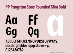 PP Pangram Sans Rounded Slim Bold Version 1.100 | FøM fixed图片样张