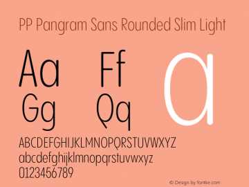 PP Pangram Sans Rounded Slim Light Version 1.100 | FøM fixed图片样张