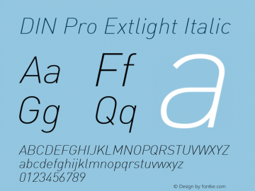 DIN Pro Extlight Italic Version 7.601, build 1030, FoPs, FL 5.04图片样张