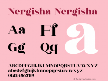 Nergisha Nergisha Version 1.00;July 18, 2021;FontCreator 12.0.0.2567 64-bit图片样张