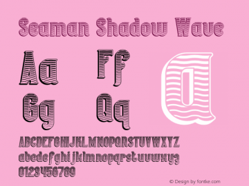Seaman Shadow Wave Version 1.00;July 19, 2021;FontCreator 13.0.0.2681 64-bit图片样张