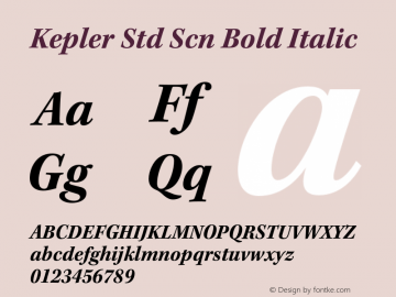 Kepler Std Scn Bold Italic Version 1.009;PS 001.000;Core 1.0.38;makeotf.lib1.6.5960图片样张