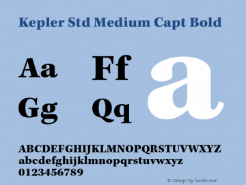 Kepler Std Medium Capt Bold Version 2.020;PS 2.000;hotconv 1.0.51;makeotf.lib2.0.18671 Font Sample