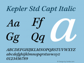 Kepler Std Capt Italic Version 1.009;PS 001.000;Core 1.0.38;makeotf.lib1.6.5960 Font Sample