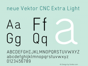 neue Vektor CNC Extra Light Version 1.000;hotconv 1.0.109;makeotfexe 2.5.65596图片样张