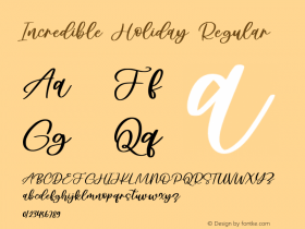 IncredibleHolidayRegular Version 1.001;Fontself Maker 3.5.6图片样张