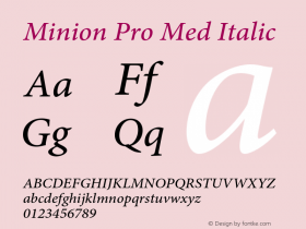Minion Pro Med Italic Version 2.030;PS 2.000;hotconv 1.0.51;makeotf.lib2.0.18671图片样张