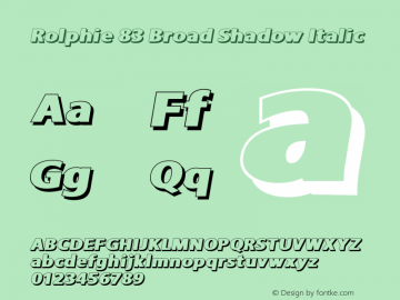 Rolphie Broad Shadow Italic Version 1.000 2019 initial release | web-TT图片样张