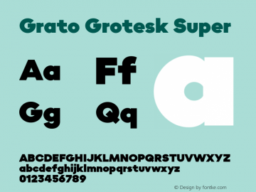 Grato Grotesk Super Version 1.000图片样张