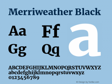 Merriweather Black Version 2.002;PS 002.002;hotconv 1.0.88;makeotf.lib2.5.64775图片样张