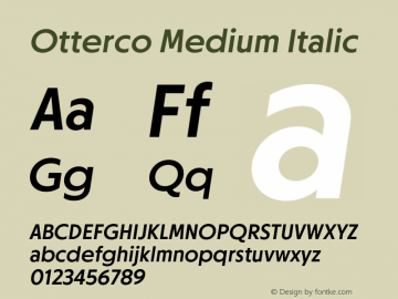 Otterco Medium Italic Version 1.000;hotconv 1.0.109;makeotfexe 2.5.65596图片样张