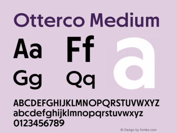 Otterco Medium Version 1.000;hotconv 1.0.109;makeotfexe 2.5.65596图片样张