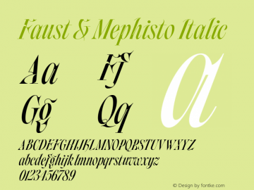 Faust & Mephisto Italic Version 1.000;hotconv 1.0.109;makeotfexe 2.5.65596图片样张
