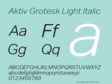 Aktiv Grotesk Light Italic Version 4.000图片样张