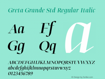 GretaGrandeStdRegularItalic Version 1.0; 2008图片样张