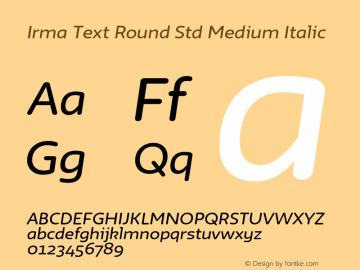 IrmaTextRoundStd-MediumItalic Version 1.0; 2011图片样张