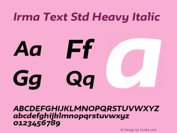 Irma Text Std Heavy Italic Version 1.1; 2016图片样张