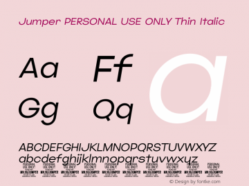 Jumper PERSONAL USE ONLY Thin Italic Version 1.000图片样张