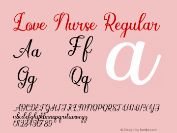 Love Nurse Version 1.00;January 16, 2021;FontCreator 12.0.0.2567 64-bit图片样张