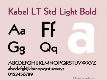 Kabel LT Std Light Bold OTF 1.029;PS 001.000;Core 1.0.33;makeotf.lib1.4.1585 Font Sample