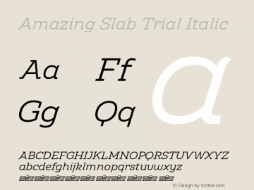 Amazing Slab Trial Italic Version 1.001图片样张