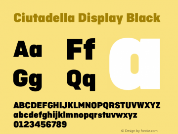 Ciutadella Display Black Version 1.000;PS 1.0;hotconv 16.6.51;makeotf.lib2.5.65220图片样张